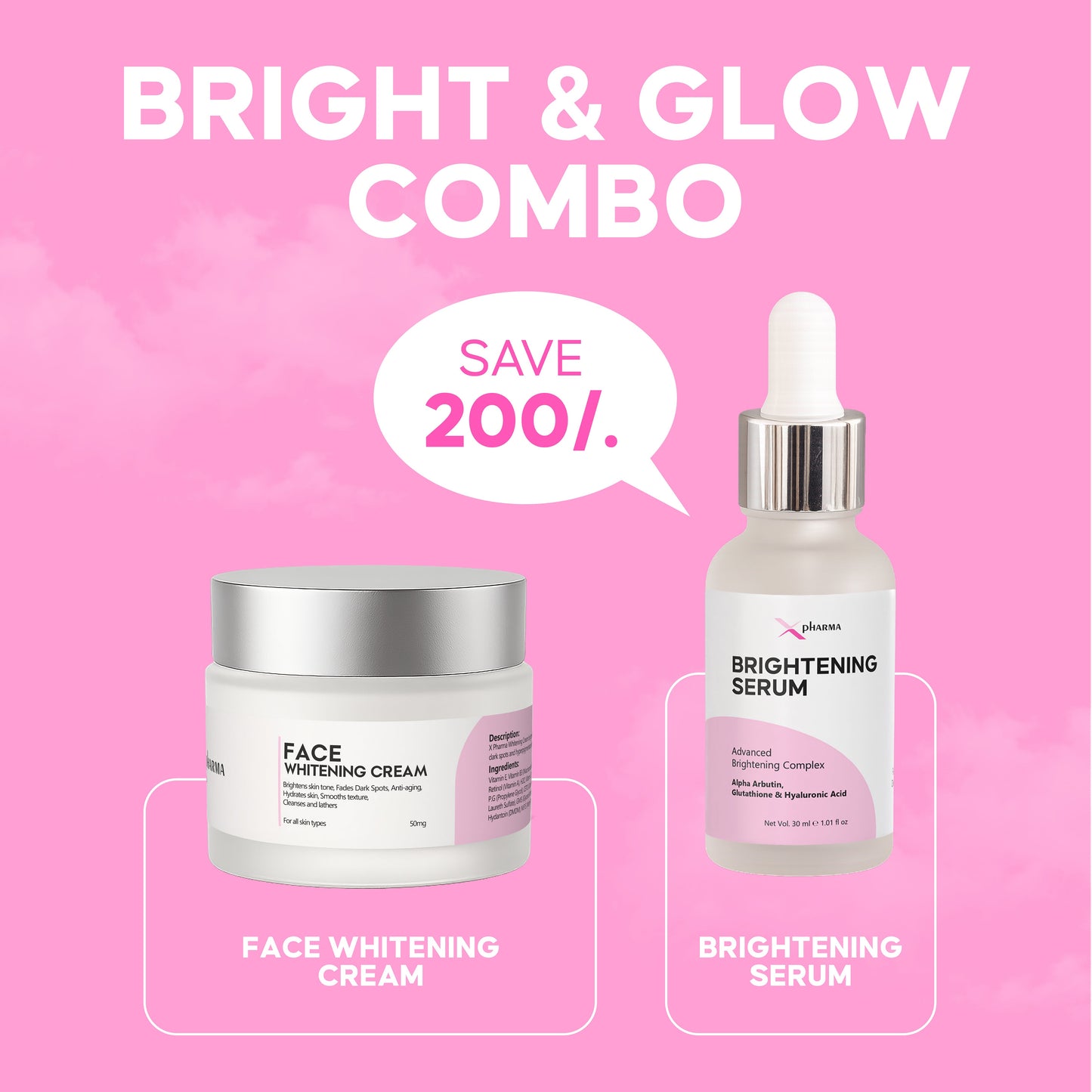 Bright & Glow Combo - Face Whitening Cream + Brightening Serum (Save Rs. 200!)